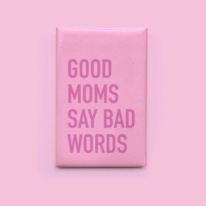 Classy Cards Creative - Good Moms Magnet