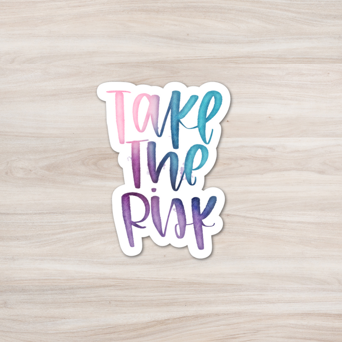 HandCrofted Take The Risk Sticker