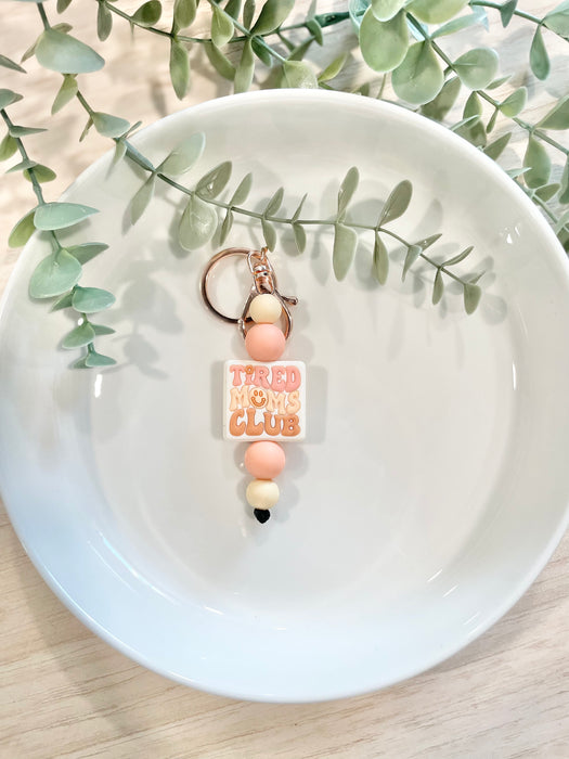 HandCrofted DISCONTINUED Tired Mom's Club Beaded Keychain