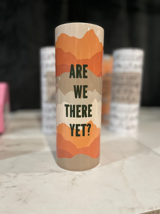 HandCrofted DISCONTINUED Are We There Yet 20oz Insulated Tumbler