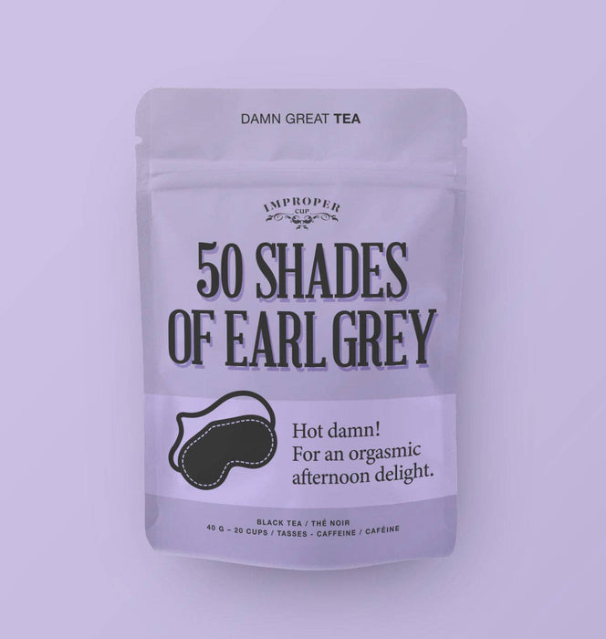 Improper Cup - 50 Shades of Earl Grey tea