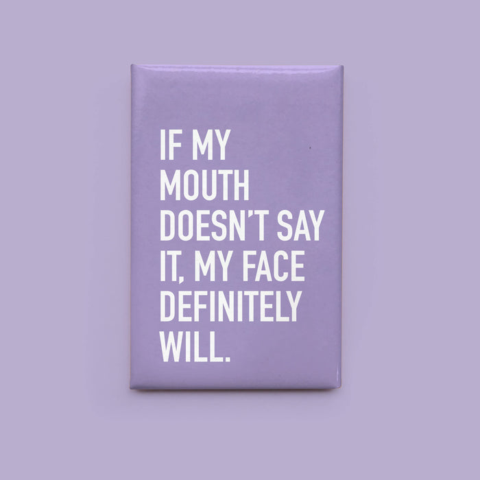Classy Cards Creative - Mouth Says Magnet
