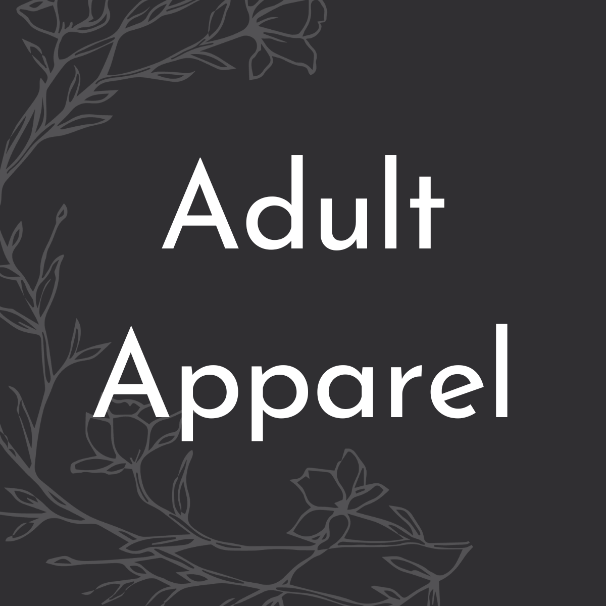 Adult Apparel