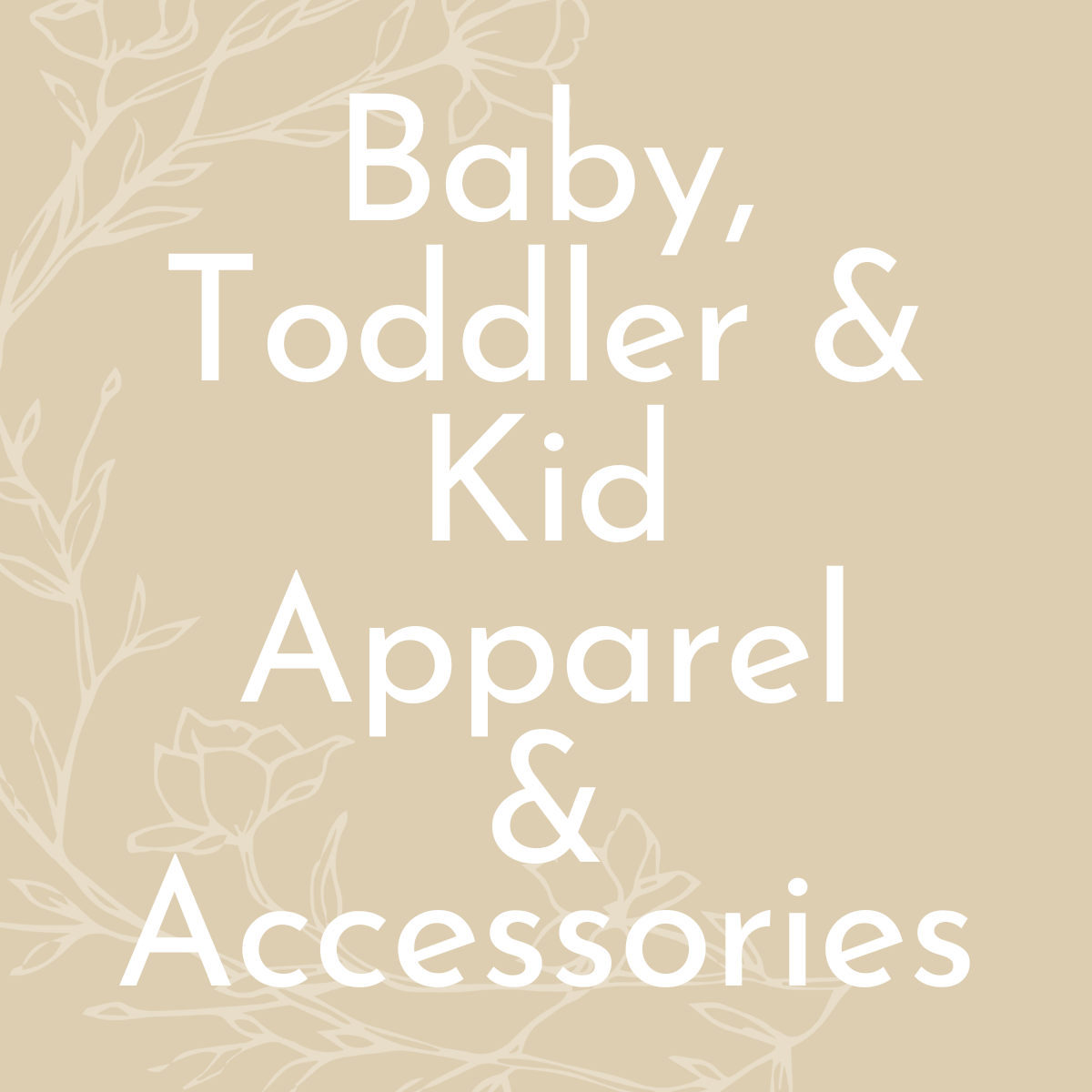 Baby, Toddler & Kid Apparel & Accessories