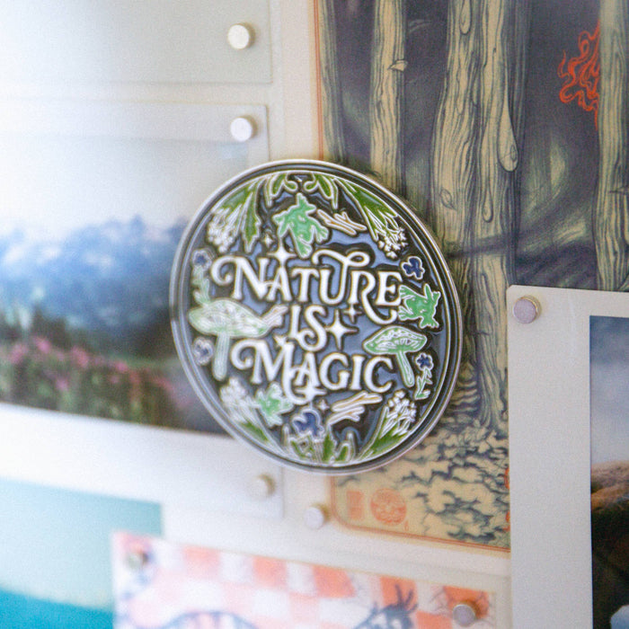 Tender Loving Empire - Nature is Magic Enamel Magnet