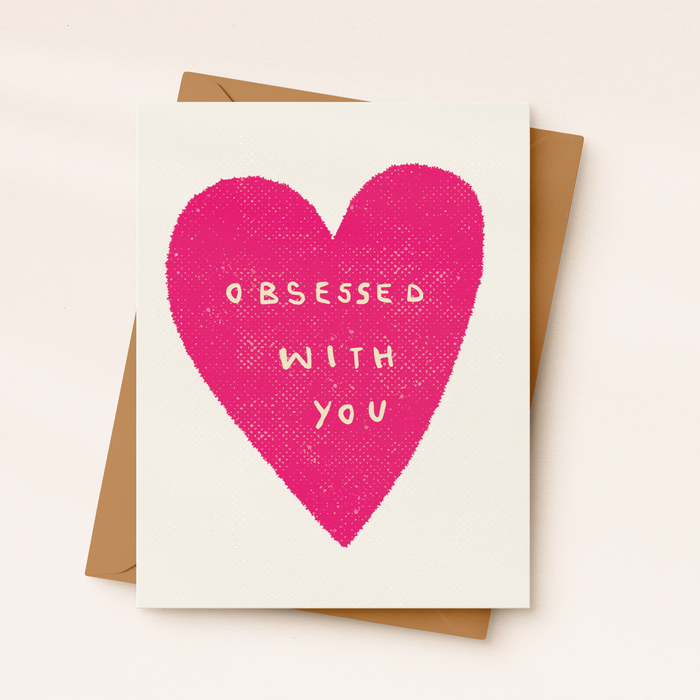 Daydream Prints - Obsessed With You | Valentine’s Day Card | Love Heart Card