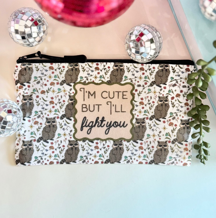 HandCrofted - I'm Cute But I'll Fight You Zipper Pouch