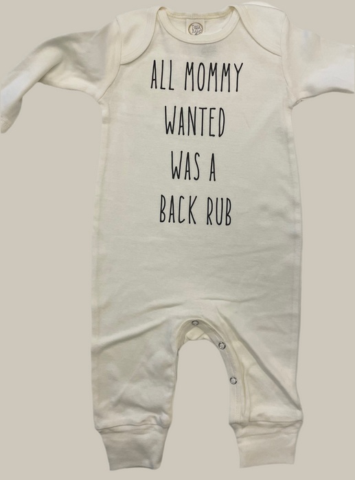 Camas Creations ALL MOMMY WANTED WAS A BACK RUB Romper