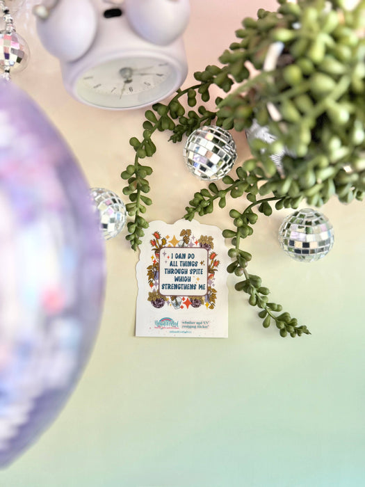 HandCrofted - Spite Strengthens Me Sticker