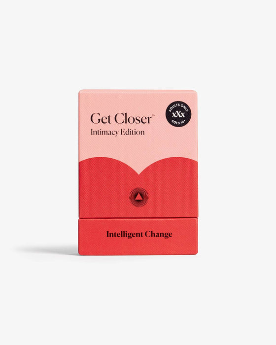 Intelligent Change - Get Closer Intimacy Edition