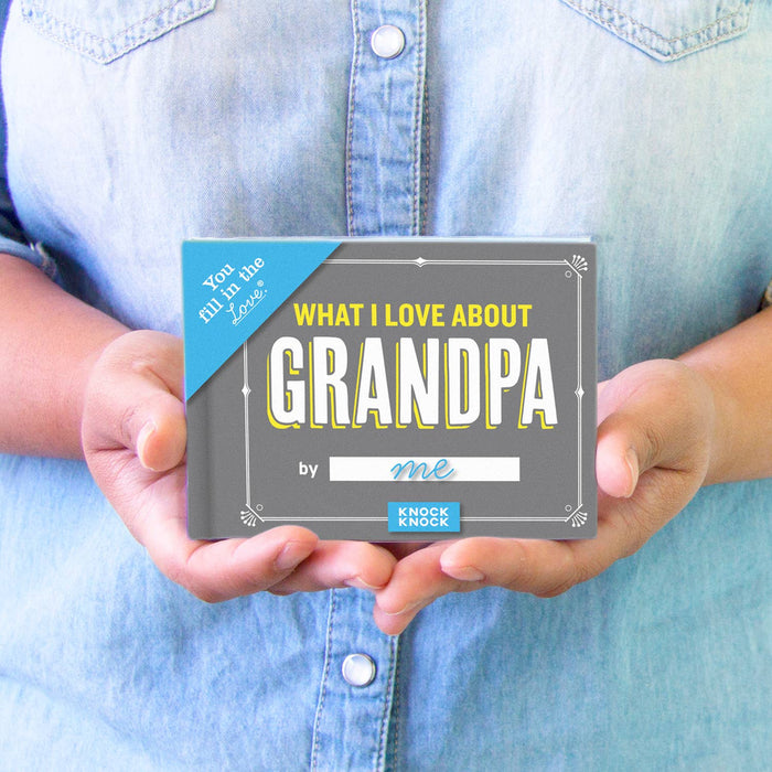 Knock Knock - What I Love about Grandpa Fill in the Love® Book