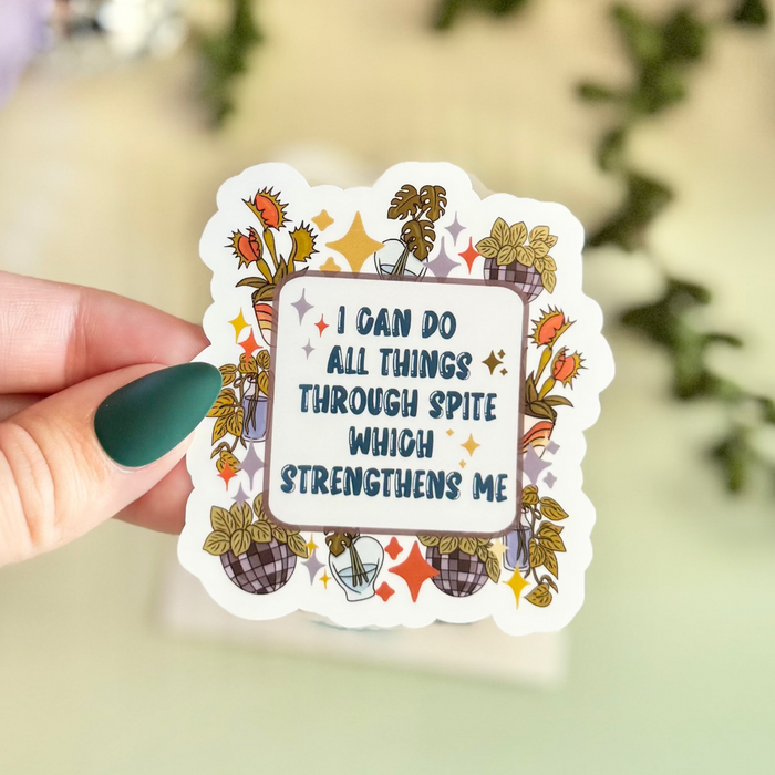 HandCrofted - Spite Strengthens Me Sticker