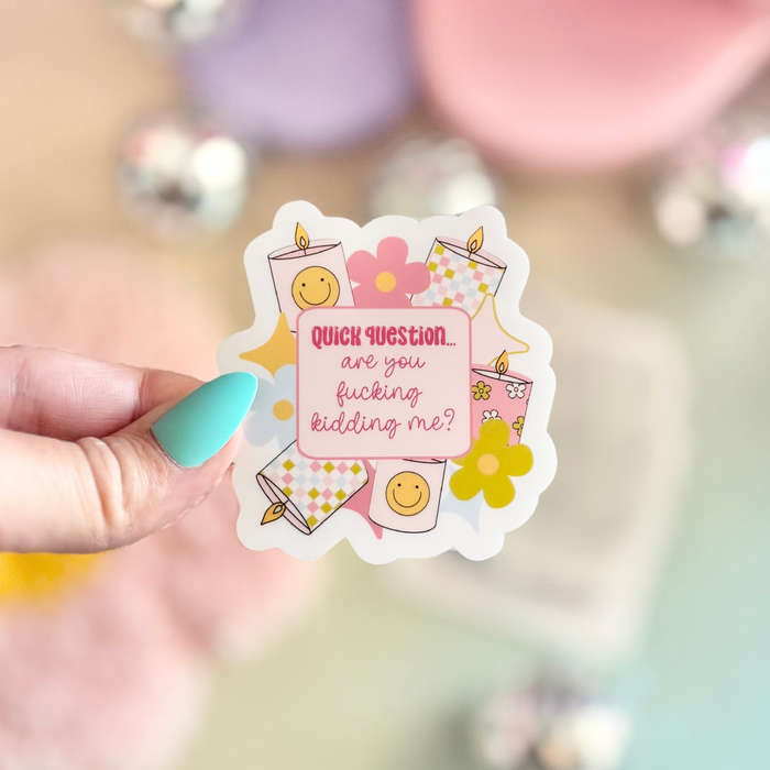 HandCrofted - Are You Fucking Kidding Me Sticker