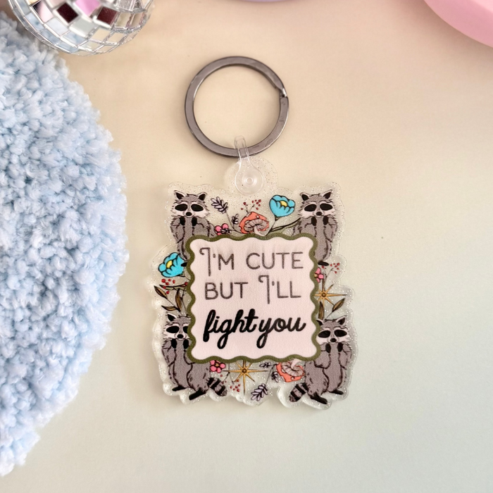 HandCrofted - I'm Cute But I'll Fight You Keychain