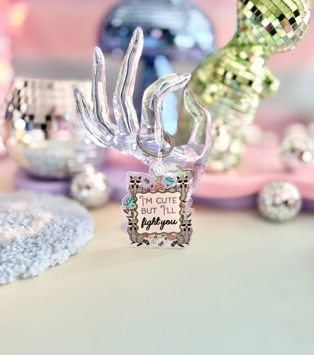 HandCrofted - I'm Cute But I'll Fight You Keychain