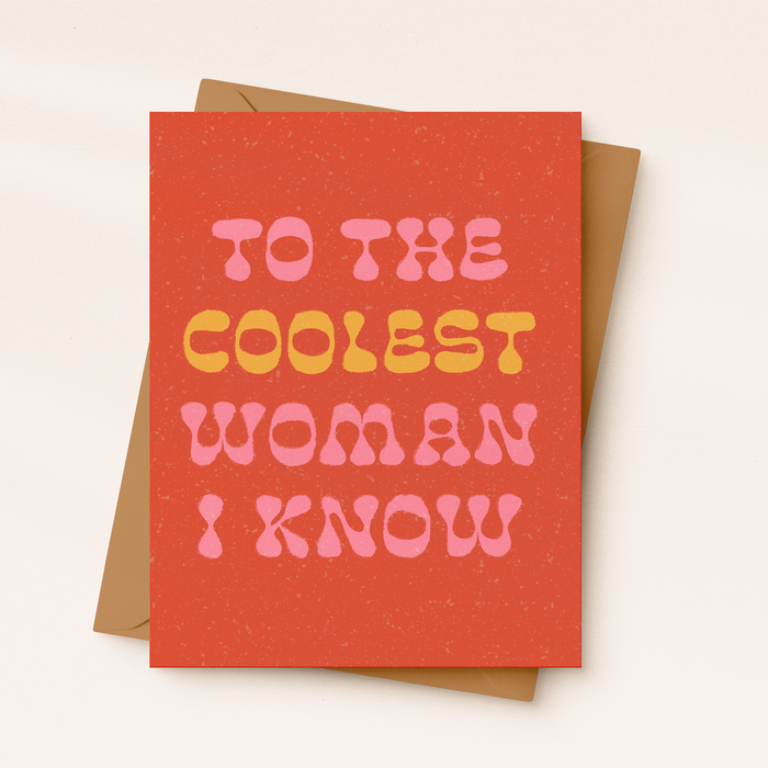 Daydream Prints - To The Coolest Woman I Know | Feminist Card | Fall Card