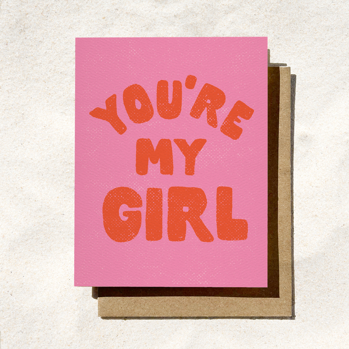 Daydream Prints - You're My Girl Card | BFF Card | Fun Friendship Card