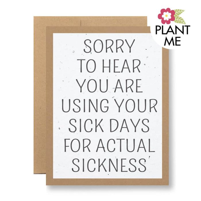 Seedy Cards - Plantable Seed Paper Greeting Card - ...actual sickness