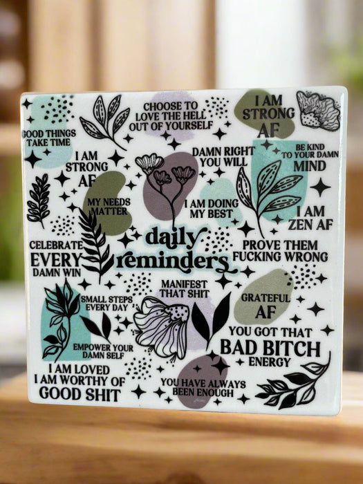 HandCrofted Daily Reminders Ceramic Coaster