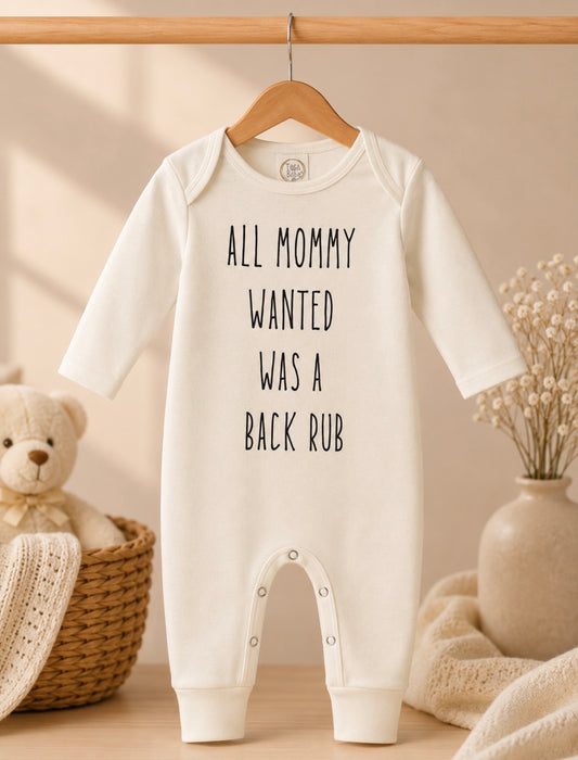 Camas Threads Kids ALL MOMMY WANTED WAS A BACK RUB Romper