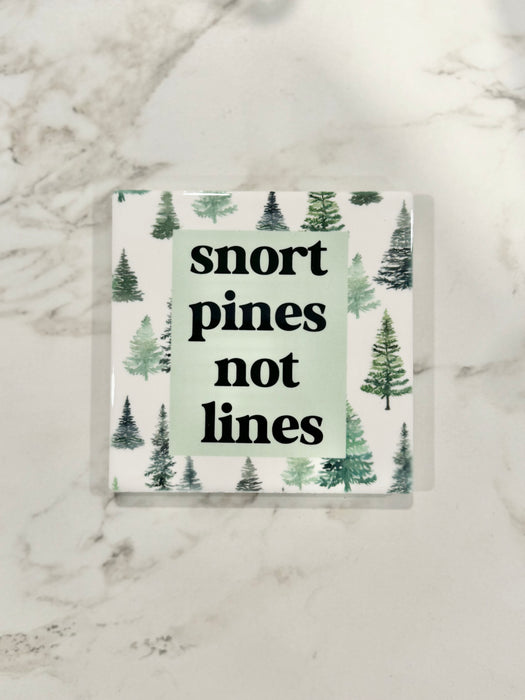 HandCrofted Snort Pines Ceramic Coaster