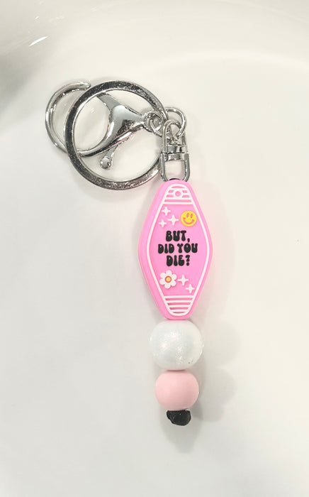 HandCrofted But Did You Die Beaded Keychain