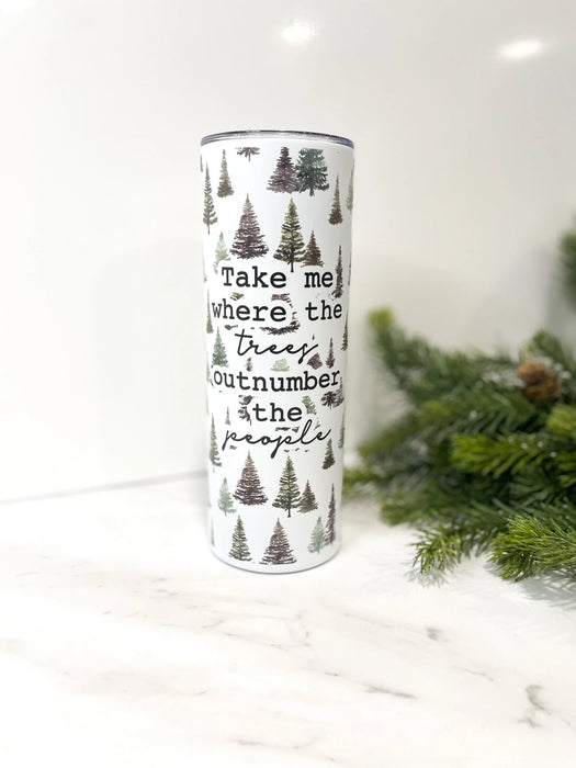 HandCrofted Trees Outnumber The People 20oz Insulated Tumbler