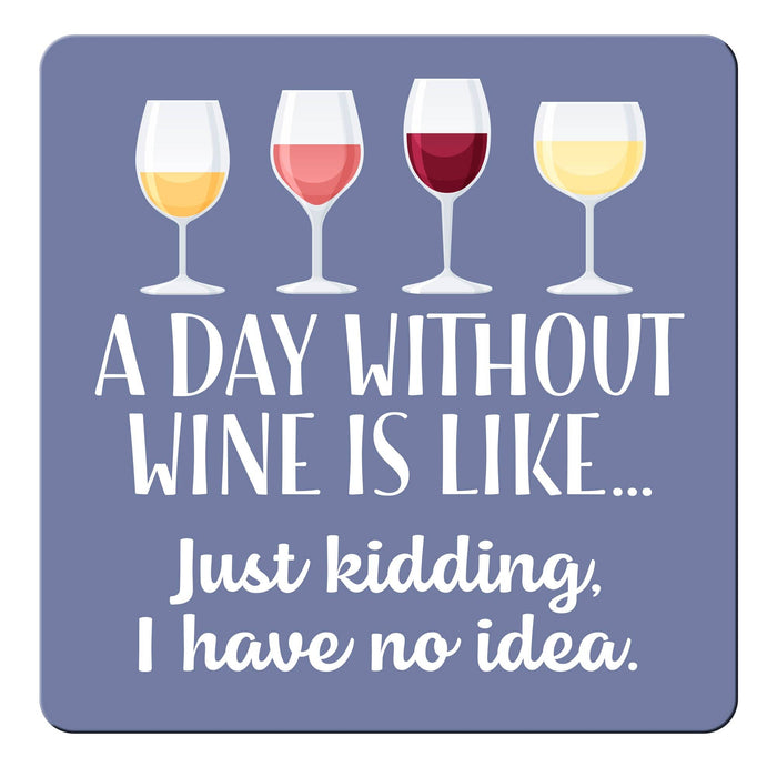 Chris’s Stuff Inc. - Day Without Wine Magnet