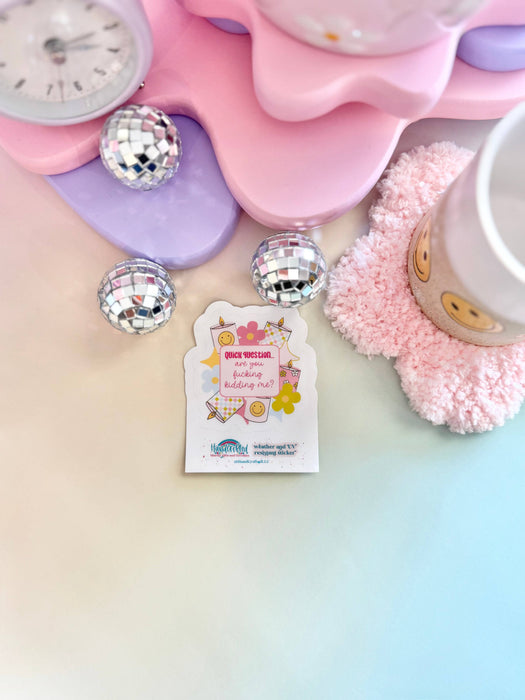 HandCrofted - Are You Fucking Kidding Me Sticker