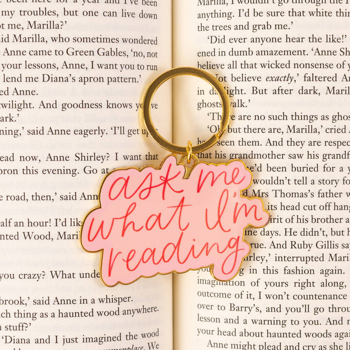 Elyse Breanne Design - Ask Me What I'm Reading Metal Keychain 2x2.5 in. | Bookish