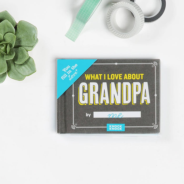 Knock Knock - What I Love about Grandpa Fill in the Love® Book