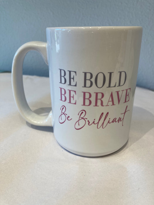 MMS Mug: Be Bold Be Brave Be Brilliant