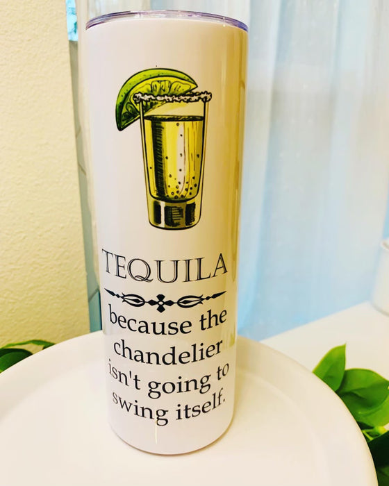 MMS: 20oz Tumbler Chandelier & Tequila